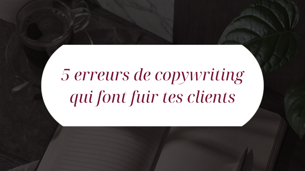 Ton texte est bien écrit mais il ne vend pas ? Découvre les 5 erreurs de copywriting qui font fuir tes clients — et comment les corriger facilement pour des textes qui convertissent.